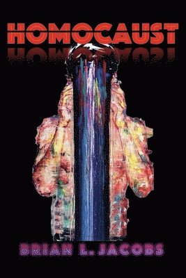 Brian L Jacobs - Homocaust, Häftad