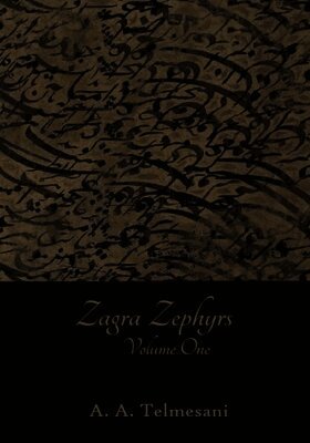 A A Telmesani - Zagra Zephyrs Volume One, Häftad