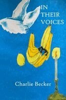 Charlie Becker - In Their Voices, Häftad