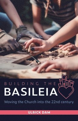 bokomslag Building the Basileia