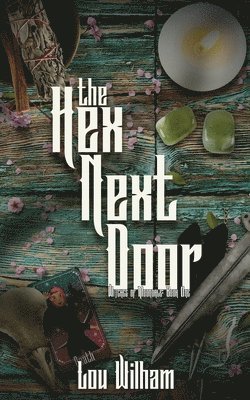 The Hex Next Door 1