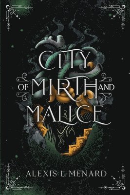 bokomslag City of Mirth and Malice