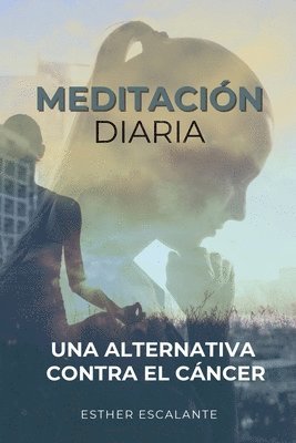 Esther Escalante, Editorial Misión - Meditación Diaria, Häftad