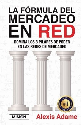 Alexis Adame - Fórmula del Mercadeo en Red, Häftad