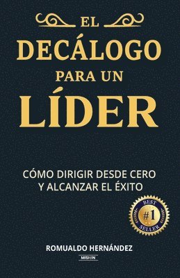 Romualdo Hernández - Decálogo Para Un Líder, Häftad