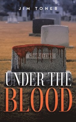 Under The Blood 1