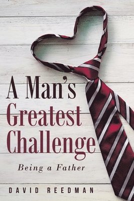 A Man's Greatest Challenge 1