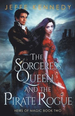 The Sorceress Queen and the Pirate Rogue 1