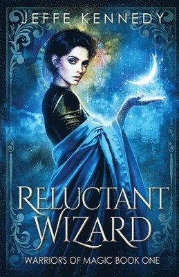 Reluctant Wizard 1