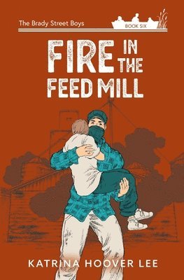 Fire in the Feed Mill 1