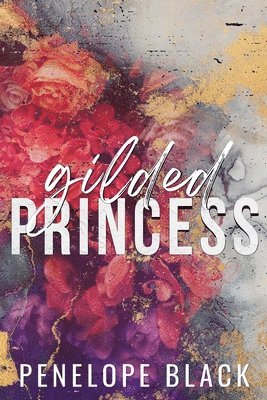 Gilded Princess - Special Edition 1