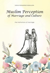 bokomslag Muslim Perception of Marriage and Culture