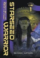 Shahan Alphael - Starseed Warrior, Inbunden