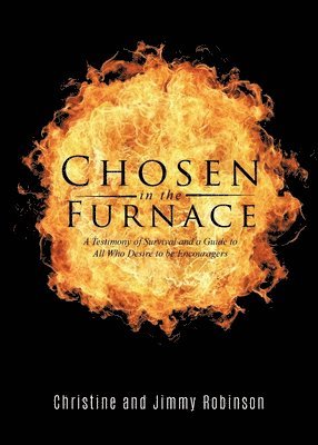 Chosen in the Furnace 1