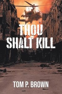 bokomslag Thou Shalt Kill