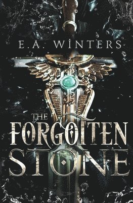 E a Winters, E. a. Winters, E.A. Winters - Forgotten Stone, Häftad