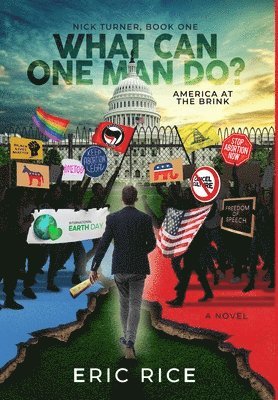 Eric Rice - What Can One Man Do?, Inbunden