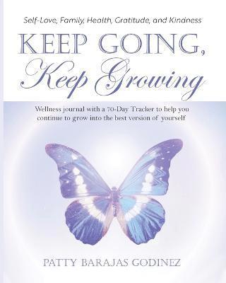 Keep Going, Keep Growing