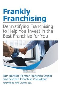 bokomslag Frankly Franchising