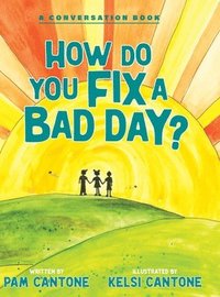 bokomslag How Do You Fix a Bad Day?