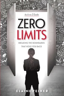 Elaine Zelker - Zero Limits, Häftad