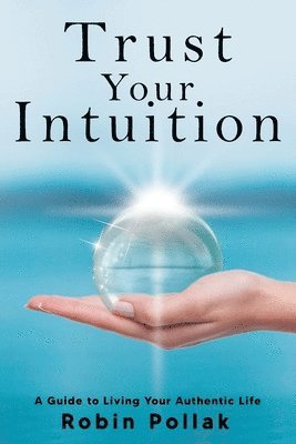 bokomslag Trust Your Intuition