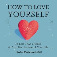 bokomslag How to Love Yourself