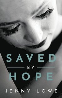 bokomslag Saved By Hope