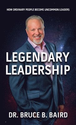 Legendary Leadership 1