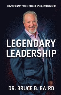 Legendary Leadership 1