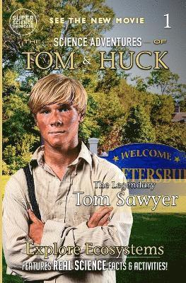 Lee Fanning, Wilson Toney - Legendary Tom Sawyer (Book 1), Häftad