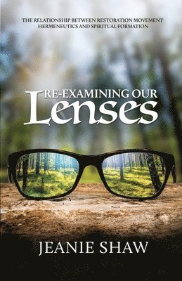 Jeanie Shaw - Re-Examining Our Lenses, Häftad