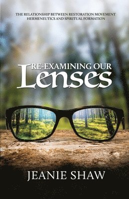 Re-Examining Our Lenses 1