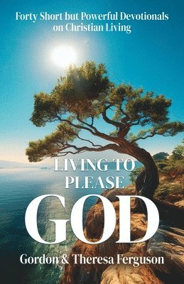 bokomslag Living to Please God