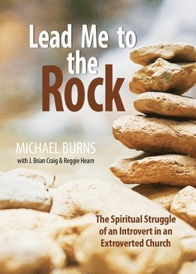 Michael Burns - Lead Me to the Rock, Häftad