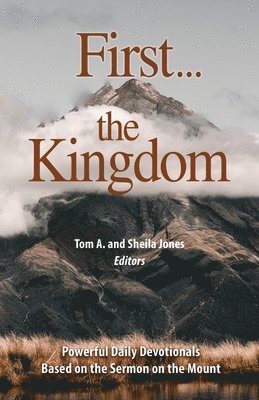 First...the Kingdom-Devotionals on the Sermon on the Mount 1