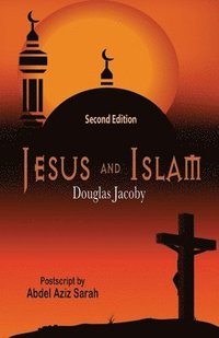 bokomslag Jesus and Islam-Second Edition