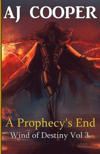 bokomslag A Prophecy's End