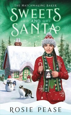 Rosie Pease - Sweets and Santa, Häftad