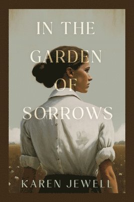 In the Garden of Sorrows 1