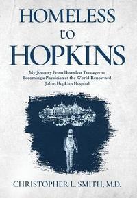 bokomslag Homeless to Hopkins