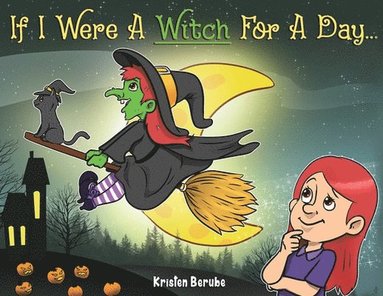 bokomslag If I Were A Witch for A Day