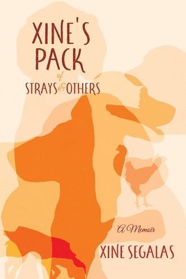 bokomslag Xine's Pack of Strays & Others