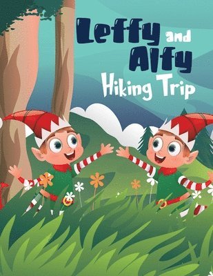 Leffy & Alfy Hiking Trip 1