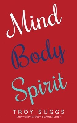 bokomslag Mind Body Spirit