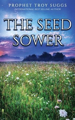 The Seed Sower 1