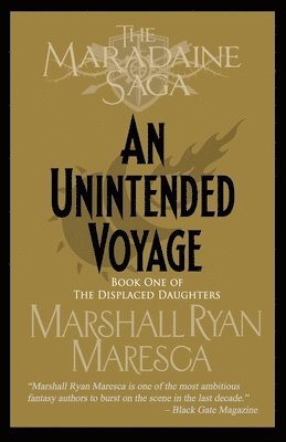 Marshall Ryan Maresca - Unintended Voyage, Häftad