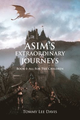 Asim's Extraordinary Journeys 1