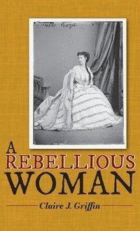 bokomslag Rebellious Woman