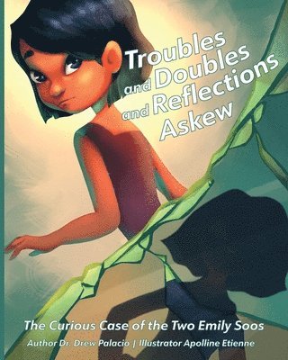 Drew Palacio - Troubles and Doubles and Reflections Askew, Häftad